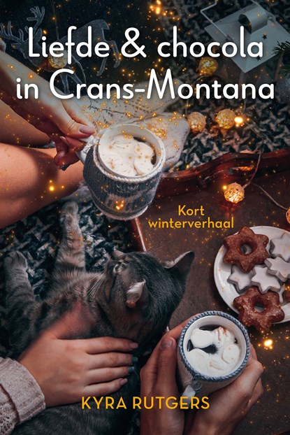 Liefde & chocola in Crans-Montana, Kyra Rutgers - Ebook - 9789020548914
