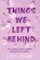 Things we left behind, Lucy Score - Paperback - 9789020553734