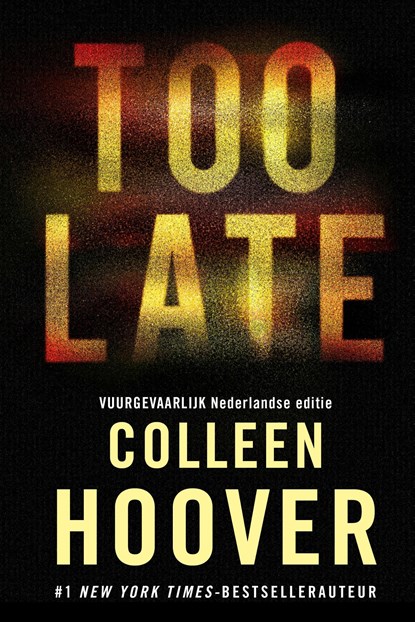 Too late, Colleen Hoover - Ebook - 9789020555141
