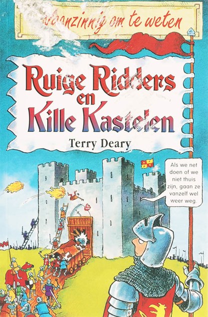 Waanzinnig om te weten Ruige ridders en kille kastelen, Terry Deary - Paperback - 9789020605099