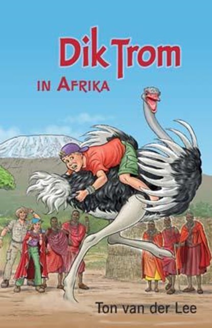 Dik Trom in Afrika, Ton van der Lee - Gebonden - 9789020621068