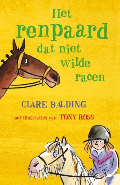Het renpaard dat niet wilde racen, Clare Balding - Gebonden - 9789020622416