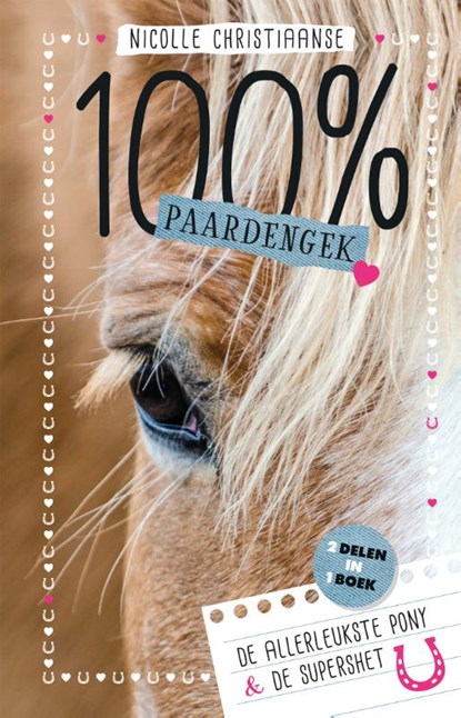 100 % Paardengek, Nicolle Christiaanse - Paperback - 9789020624908