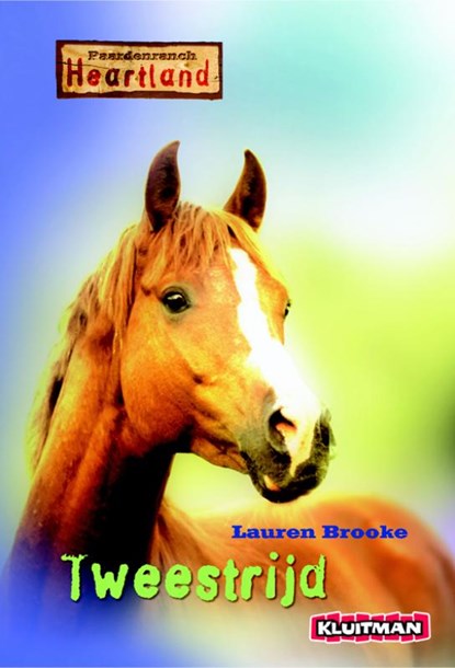 Heartland Tweestrijd, Lauren Brooke - Paperback - 9789020629552