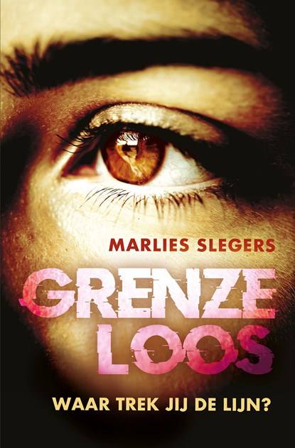 Grenzeloos, Marlies Slegers - Ebook - 9789020631180