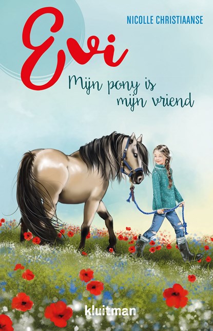 Evi. Mijn pony is mijn vriend, Nicolle Christiaanse - Ebook - 9789020631432