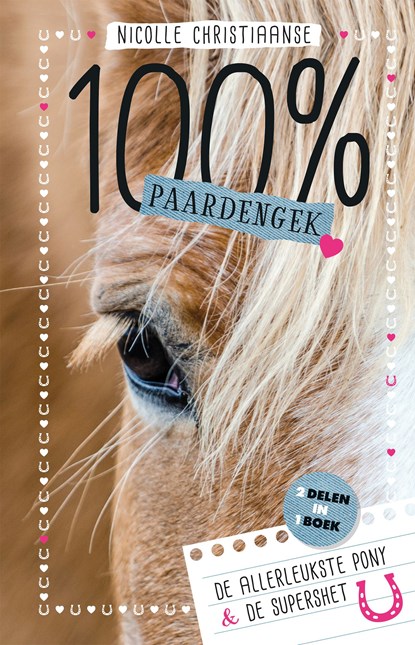 De allerleukste pony & de supershet, Nicolle Christiaanse - Ebook - 9789020631463