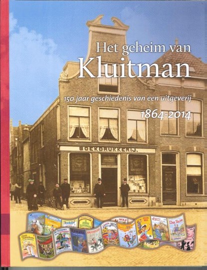 Het geheim van Kluitman, Marnix Croes ; Berry Dongelmans - Gebonden - 9789020631500
