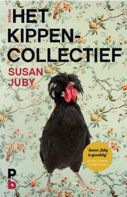 Het kippencollectief, Susan Juby - Ebook - 9789020633467