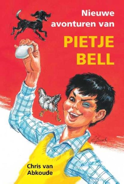 Nieuwe avonturen van Pietje Bell, Chris van Abkoude - Paperback - 9789020634433