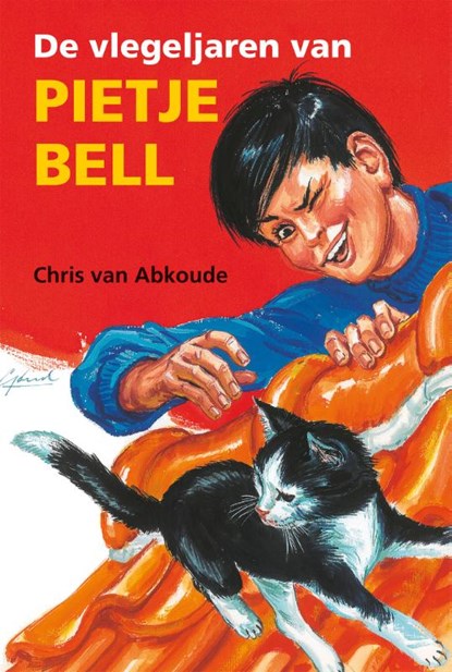 De vlegeljaren van Pietje Bell, Chris van Abkoude - Paperback - 9789020634464