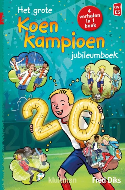 Het grote Koen Kampioen jubileumboek, Fred Diks - Gebonden - 9789020648003