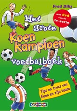 Het grote Koen Kampioen voetbalboek, Fred Diks -  - 9789020648591