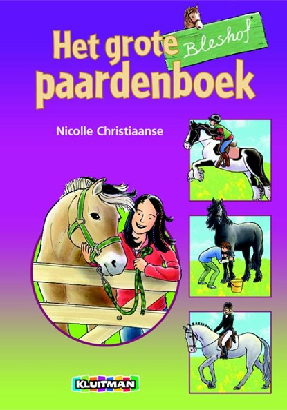 De Bleshof Het grote Bleshof paardenboek, Nicolle Christiaanse ; Ivan & Ilia Illustraties - Gebonden - 9789020674408