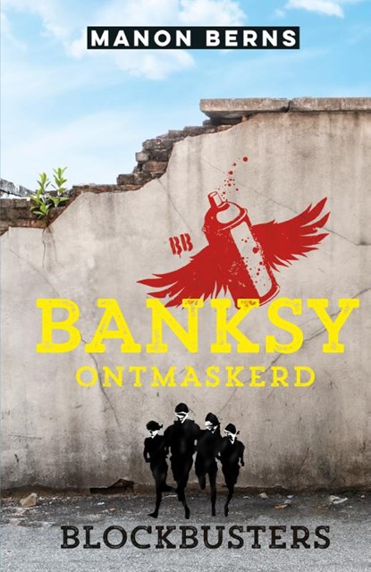 Banksy ontmaskerd, Manon Berns - Gebonden - 9789020674644
