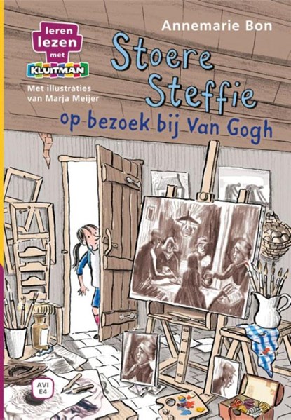 Stoere Steffie op bezoek bij van Gogh, Annemarie Bon - Gebonden - 9789020678116