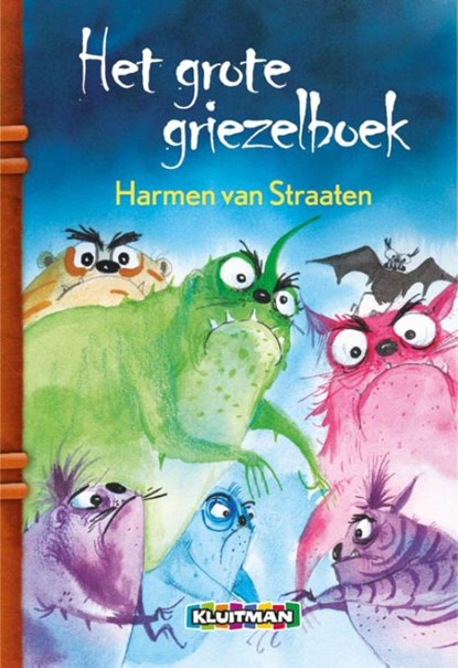 Het grote griezelboek, Harmen van Straaten - Gebonden - 9789020681895