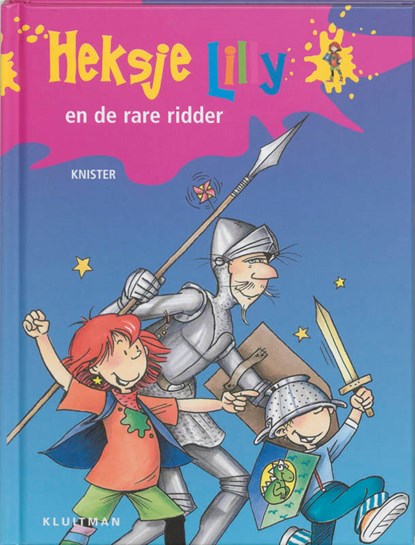 Heksje Lilly en de rare ridder, Knister - Gebonden - 9789020683042