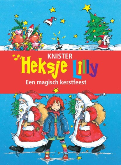 Heksje Lilly 8+ Heksje Lilly Een magisch kerstfeest, Knister - Gebonden - 9789020683721