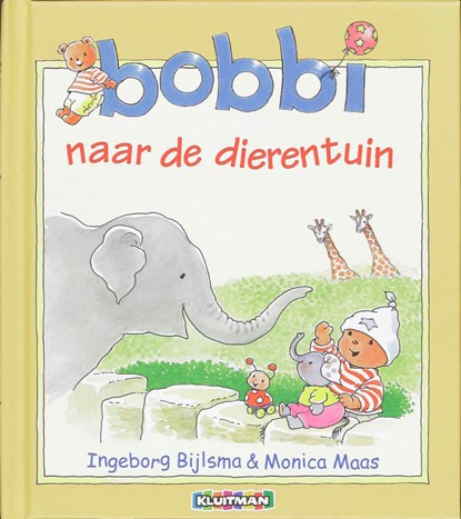Bobbi naar de dierentuin, Ingeborg Bijlsma ; Monica Maas - Gebonden - 9789020684124