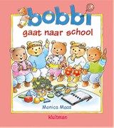 Bobbi gaat naar school, Monica Maas -  - 9789020684247