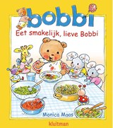 Eet smakelijk, lieve Bobbi, Monica Maas -  - 9789020684452