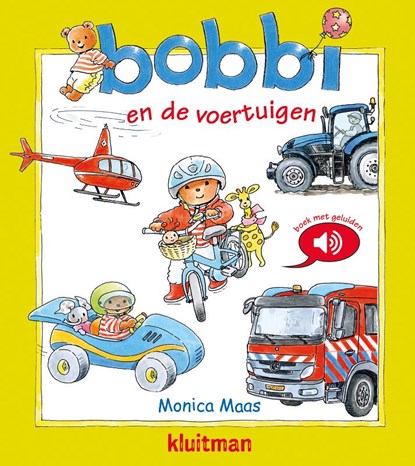Bobbi en de voertuigen, Monica Maas - Gebonden - 9789020684933