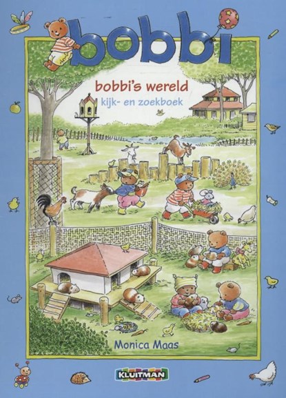 Bobbi's wereld kijk- en zoekboek, Monica Maas - Gebonden - 9789020684988