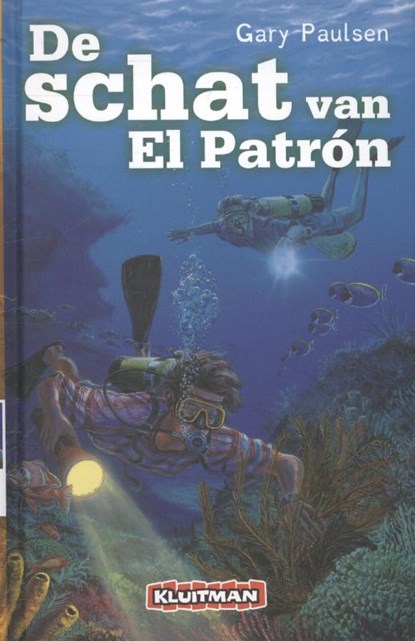 De schat van El Patron, Gary Paulsen - Overig - 9789020694925
