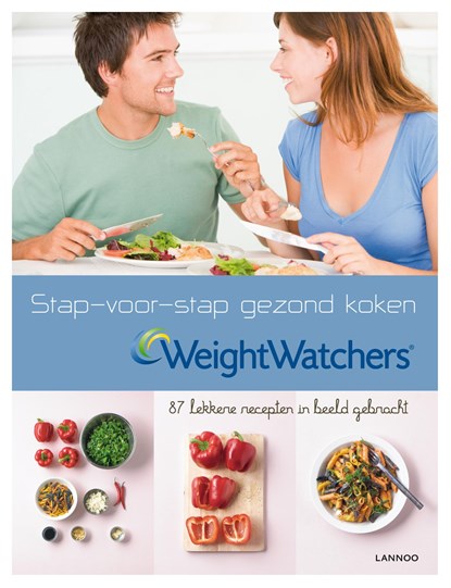 Stap voor stap gezond koken, Weight Watchers - Ebook - 9789020917123