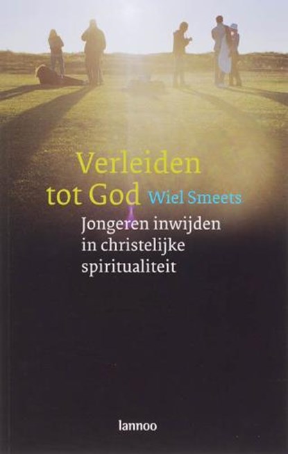 Verleiden tot god, SMEETS, W. - Paperback - 9789020973006