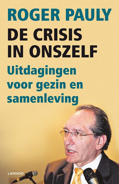 De crisis in onszelf! (E-boek), Roger Pauly - Ebook - 9789020996807
