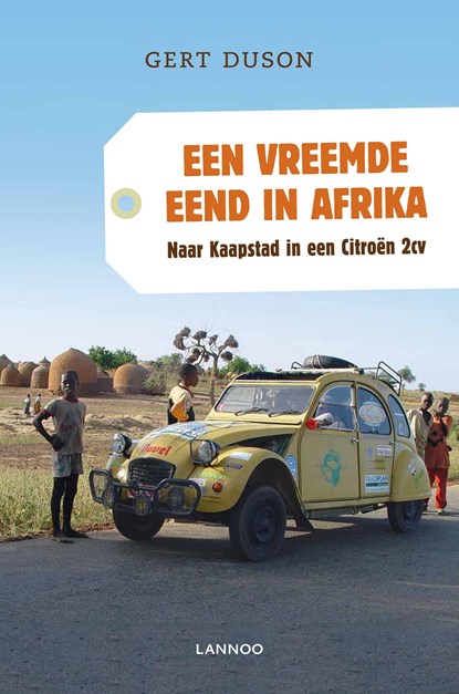 Een vreemde eend in Afrika (E-boek), Gert Duson - Ebook - 9789020998283