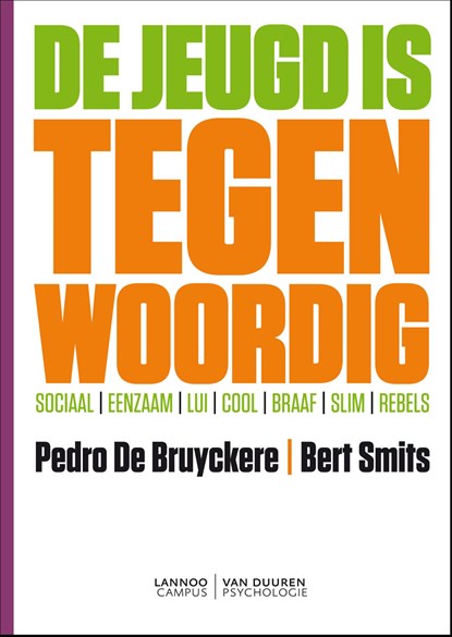 De jeugd is tegenwoordig (E-boek), Pedro De Bruyckere ; Bert Smits - Ebook - 9789020998788