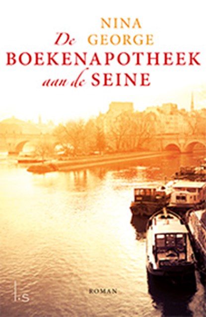 De boekenapotheek aan de Seine, Nina George - Paperback - 9789021016436