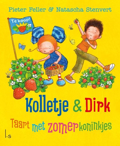 Kolletje en Dirk – Taart met zomerkoninkjes incl sokken, Pieter Feller ; Natascha Stenvert - Gebonden - 9789021016573