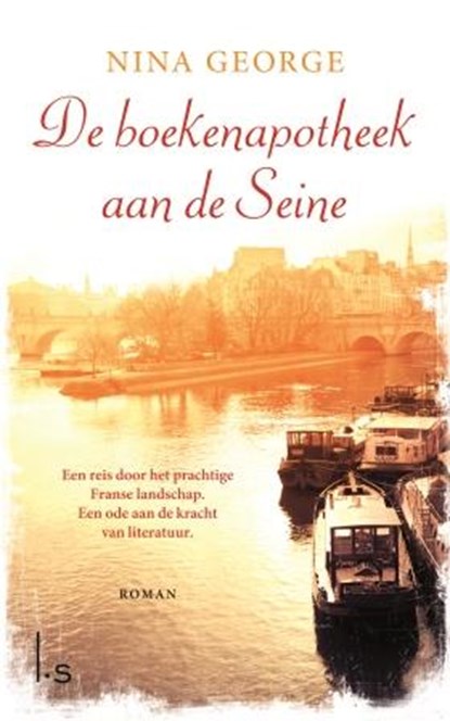 De boekenapotheek aan de Seine, Nina George - Paperback - 9789021018683