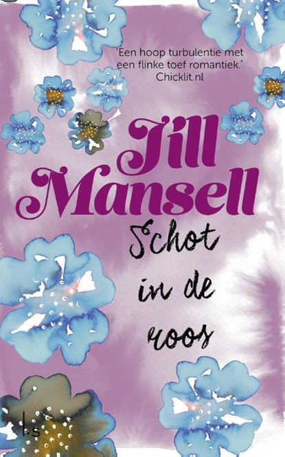 Schot in de roos, Jill Mansell - Paperback - 9789021020396