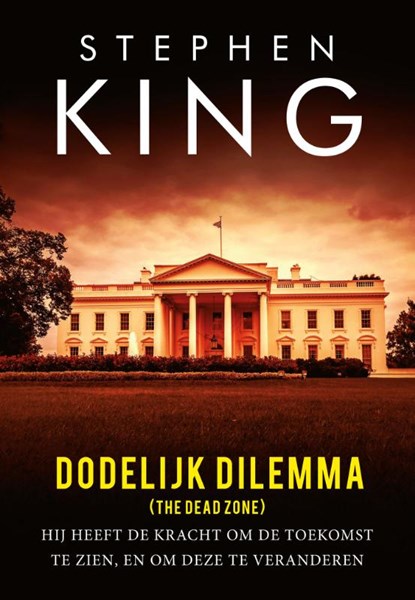 Dodelijk dilemma, Stephen King - Paperback - 9789021020488