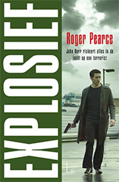 Explosief, Roger Pearce - Paperback - 9789021023700