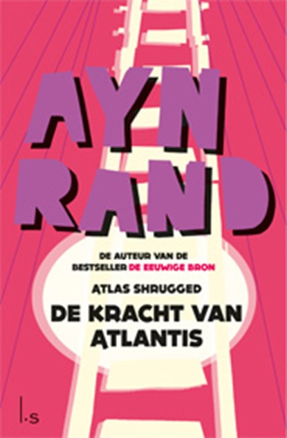De kracht van Atlantis (Atlas Shrugged), Ayn Rand - Paperback - 9789021033952