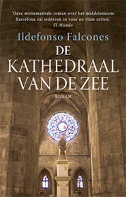De kathedraal van de zee, Ildefonso Falcones - Paperback - 9789021035499