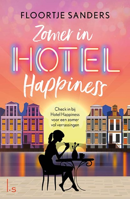 Zomer in Hotel Happiness, Floortje Sanders - Paperback - 9789021039909