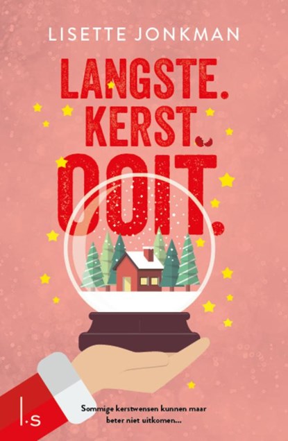Langste kerst ooit, Lisette Jonkman - Paperback - 9789021040073