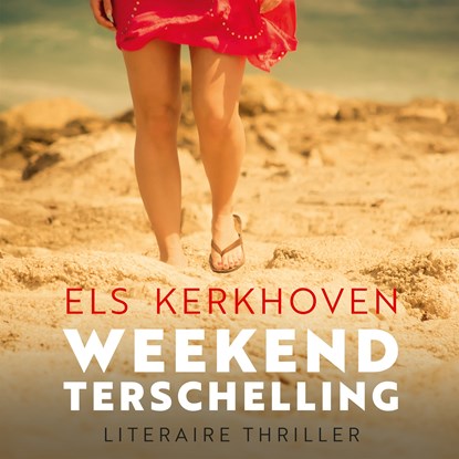 Weekend Terschelling, Els Kerkhoven - Luisterboek MP3 - 9789021044224