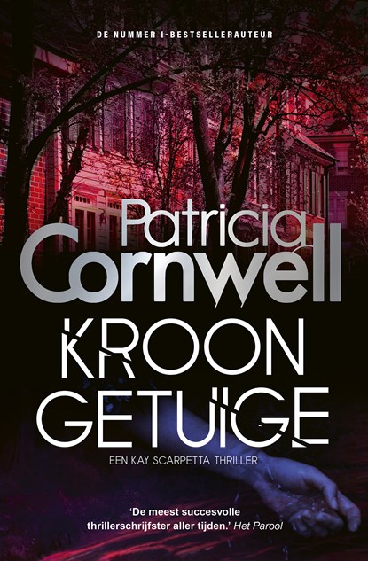 Kroongetuige, Patricia Cornwell - Paperback - 9789021044637