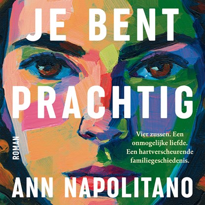 Je bent prachtig, Ann Napolitano - Luisterboek MP3 - 9789021046785