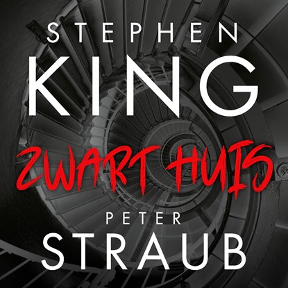 Zwart Huis, Stephen King ; Peter Straub - Luisterboek MP3 - 9789021048383