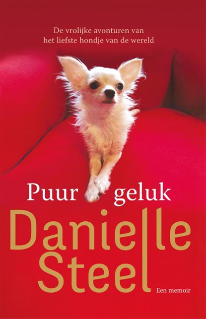 Puur geluk, Danielle Steel - Paperback - 9789021050010