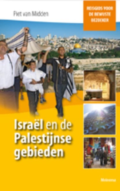Israël en de Palestijnse gebieden, Piet van Midden - Paperback - 9789021142982